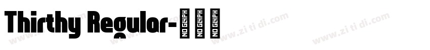 Thirthy Regular字体转换